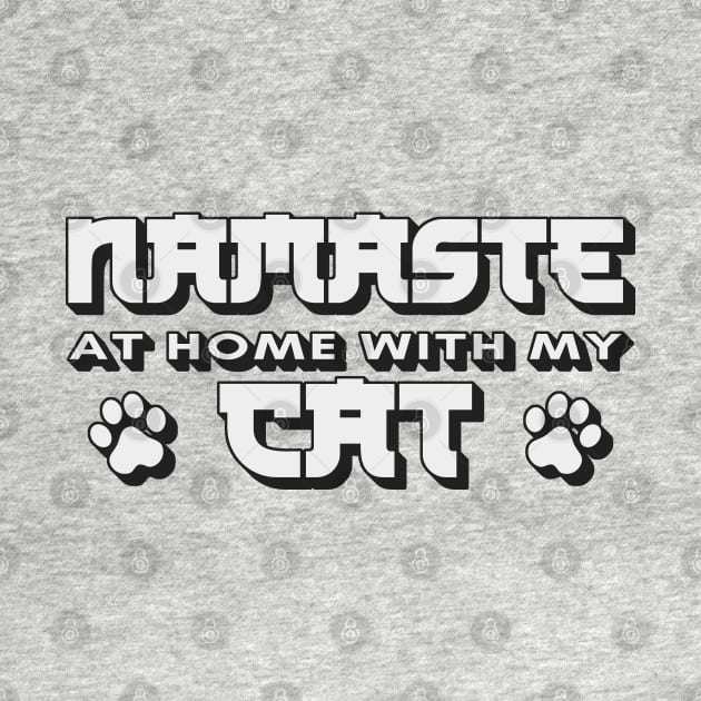 Namaste At Home With My Cat by Zen Cosmos Official